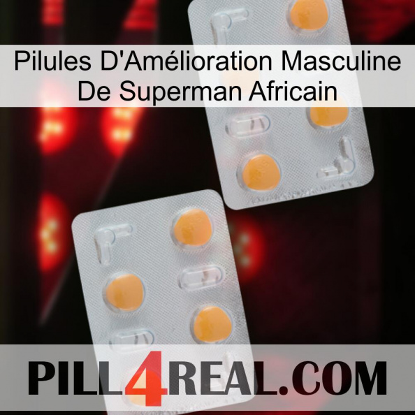 African Superman Male Enhancement Pills 25